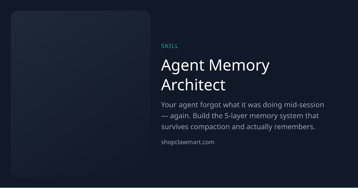 Agent Memory Architect | Claw Mart