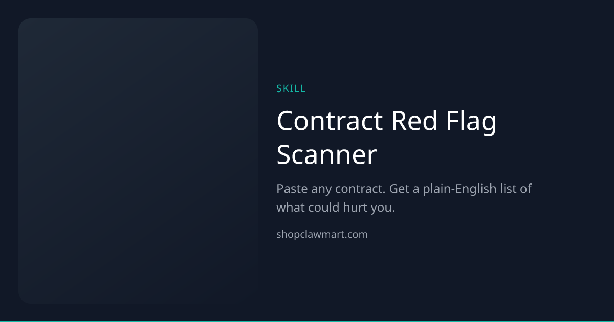 Contract Red Flag Scanner | Claw Mart