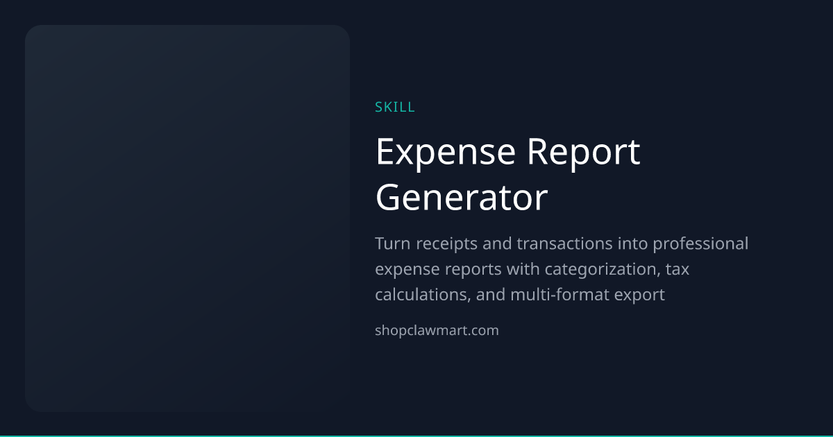 Expense Report Generator | Claw Mart