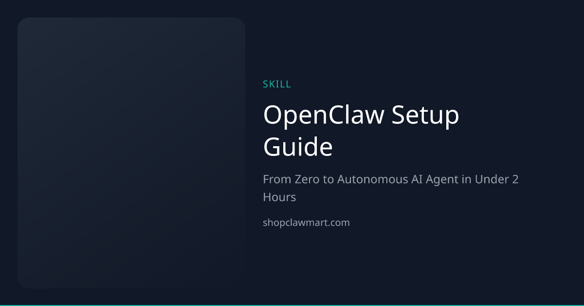 OpenClaw Setup Guide | Claw Mart