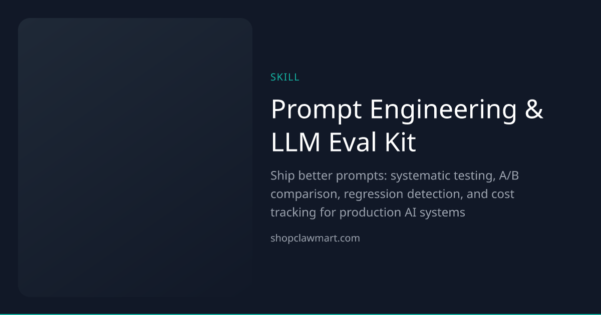 Prompt Engineering & LLM Eval Kit | Claw Mart