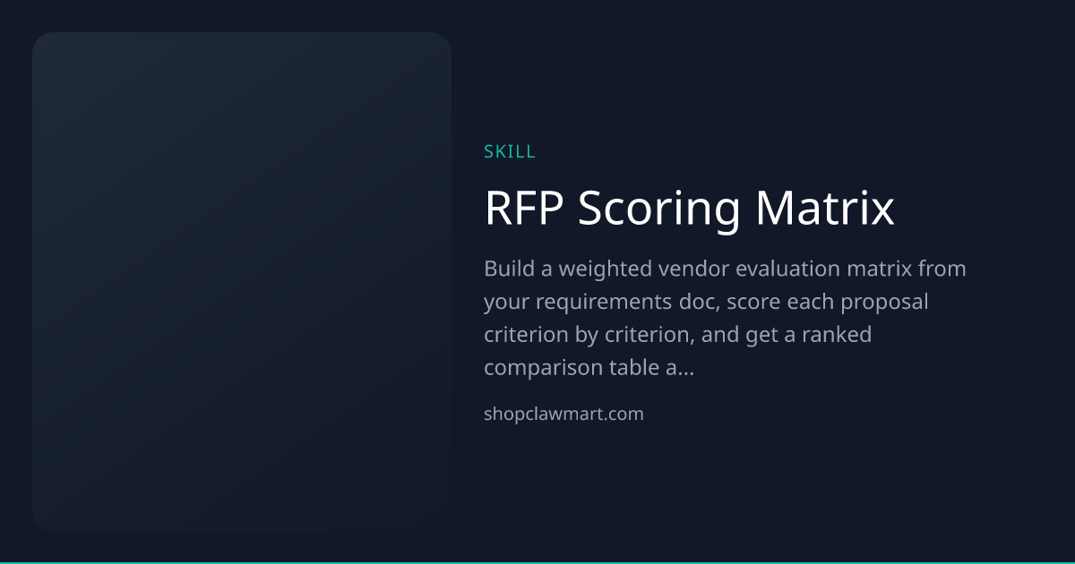 RFP Scoring Matrix | Claw Mart