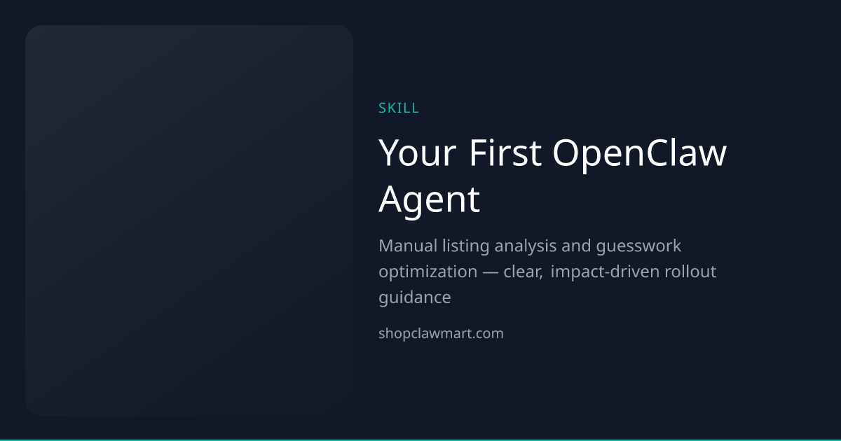 Your First OpenClaw Agent | Claw Mart