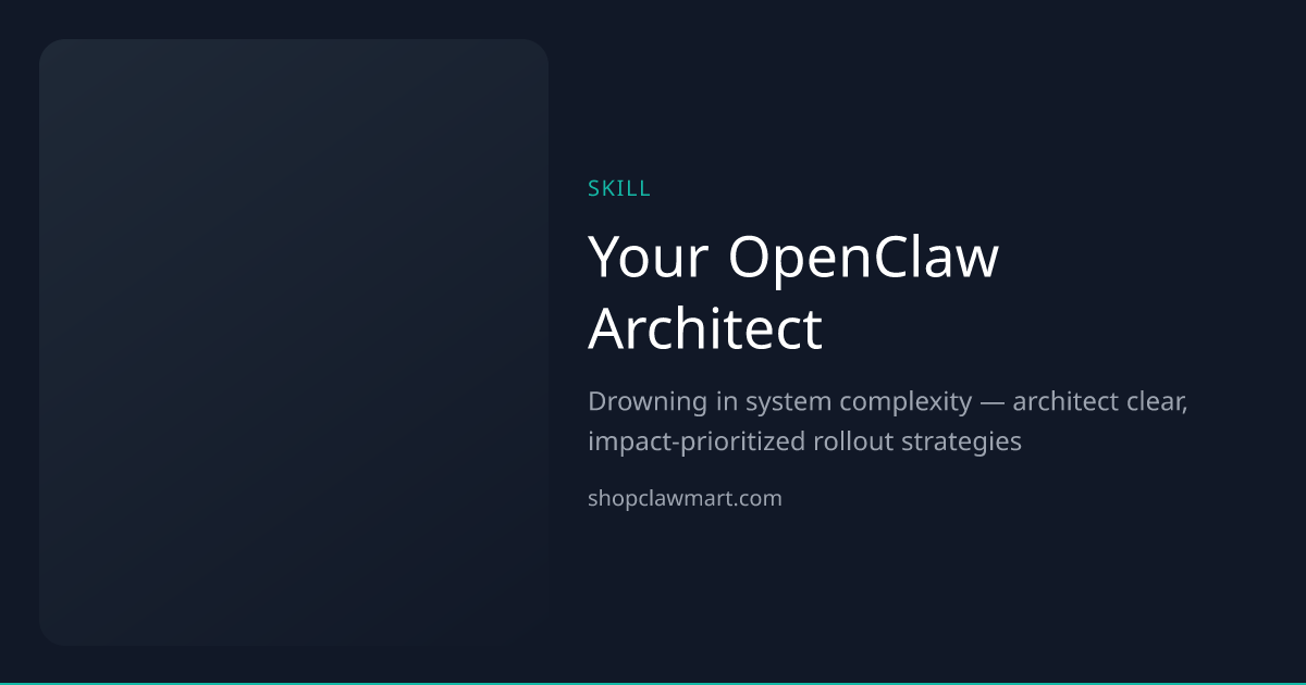 Your OpenClaw Architect | Claw Mart
